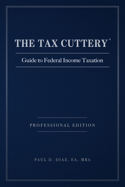Hardcover front cover of THE TAX CUTTERY® Guide to Federal Income Taxation, Professional Edition